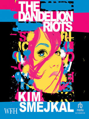 cover image of The Dandelion Riots
